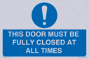 this-door-must-be-fully-closed-at-all-times~